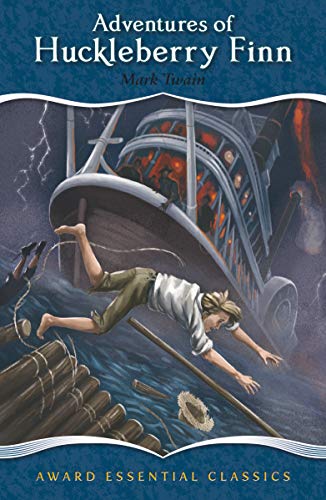 Adventures of Huckleberry Finn : Award Essential Classics