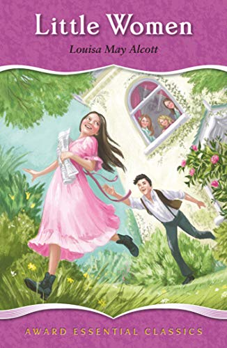 Little Women : Award Essential Classics