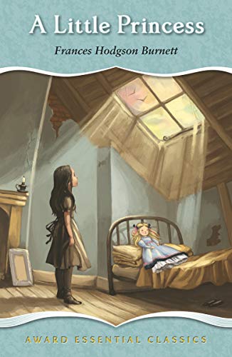 A Little Princess : Award Essential Classics