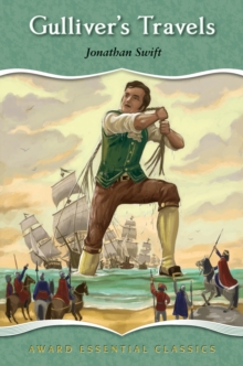 Gullivers Travels : Award Essential Classics