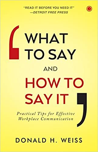 What To Say And How To Say It