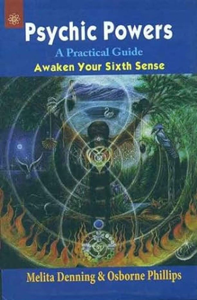 Psychic Powers : A Practical Guide
