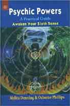 Psychic Powers : A Practical Guide