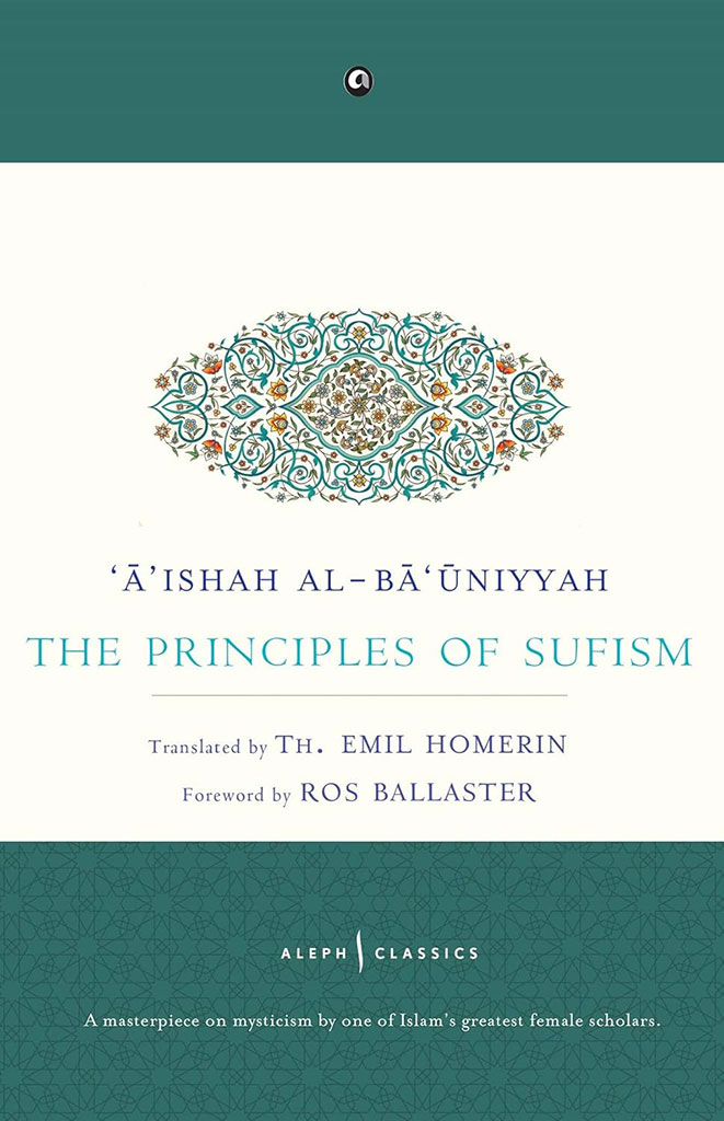 The Principles Of Sufism  (Aishah Al Ba Uniyyah)