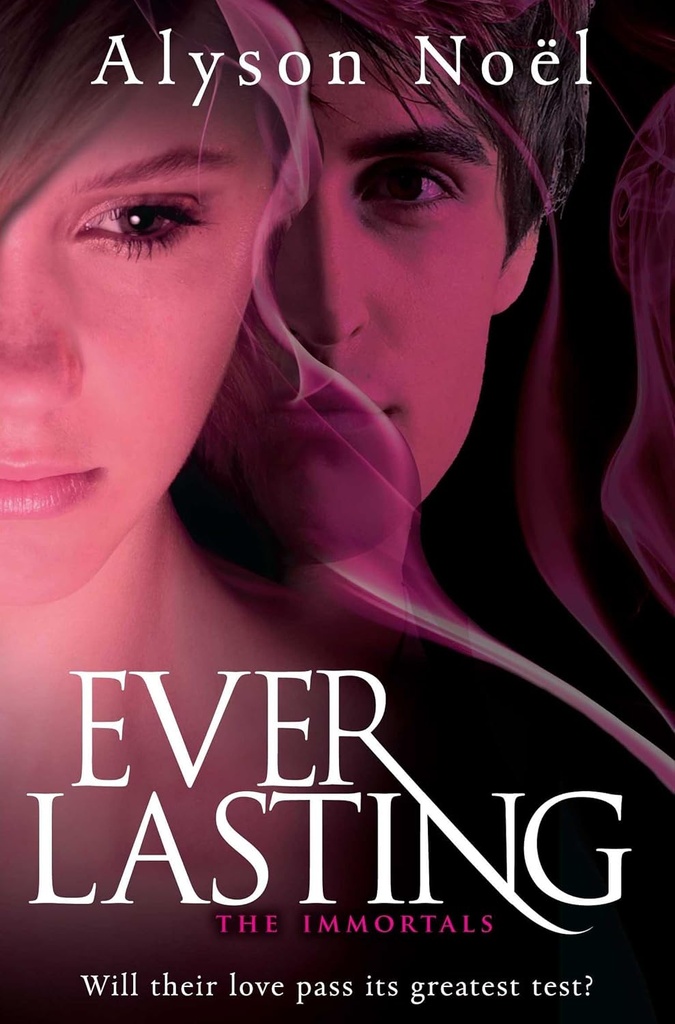 Ever Lasting : The Immortals