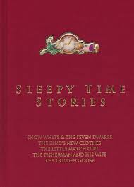 Sleepy Time Stories : Snow White, The Seven Dwares