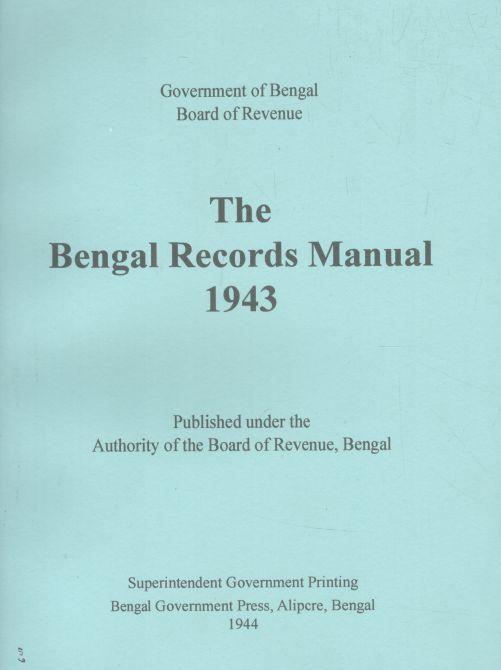 The Bengal Records Manual 1943