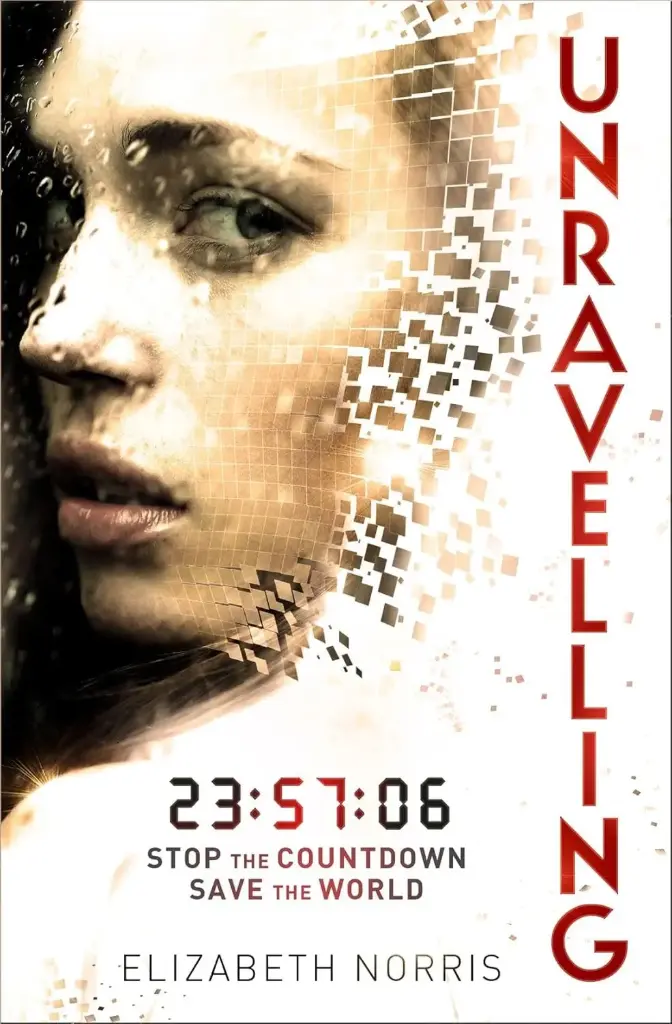 Unravelling : Stop The Countdown Save The World