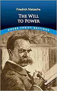 The Will To Power : Dover Thrift Editions