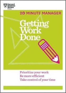 Getting Work Done : 20 Minute Manager