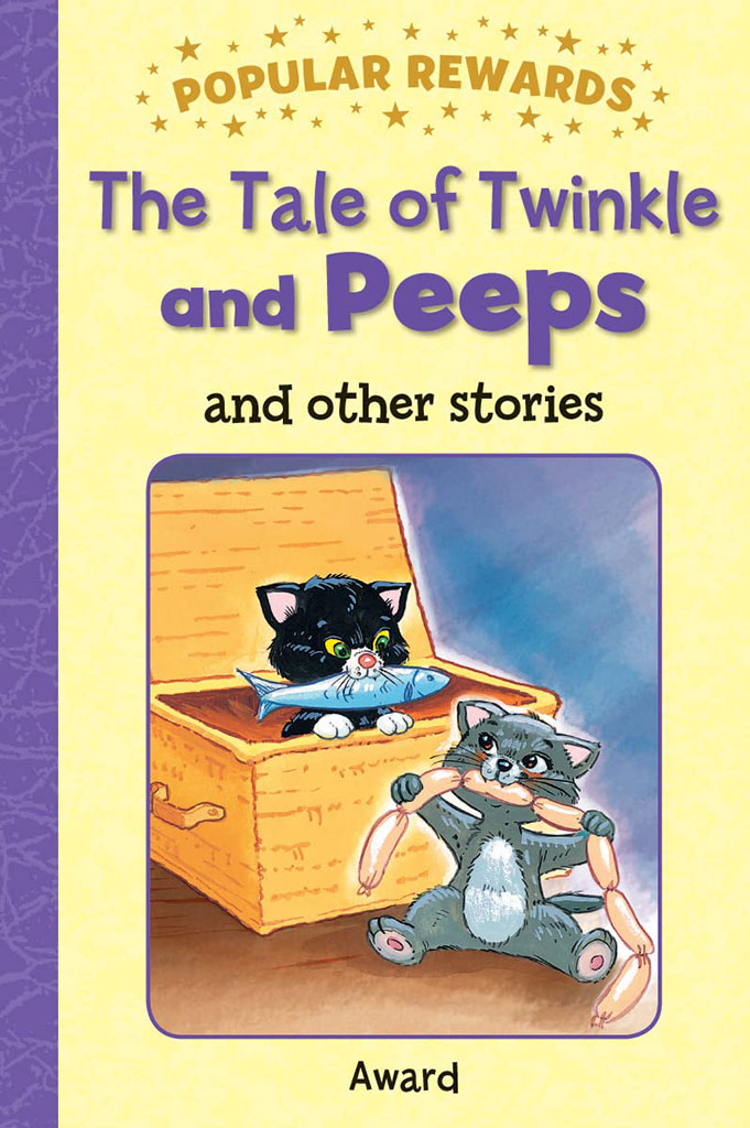 The Tale of Twinkle And Peeps and Other Stories : Popular Rewards