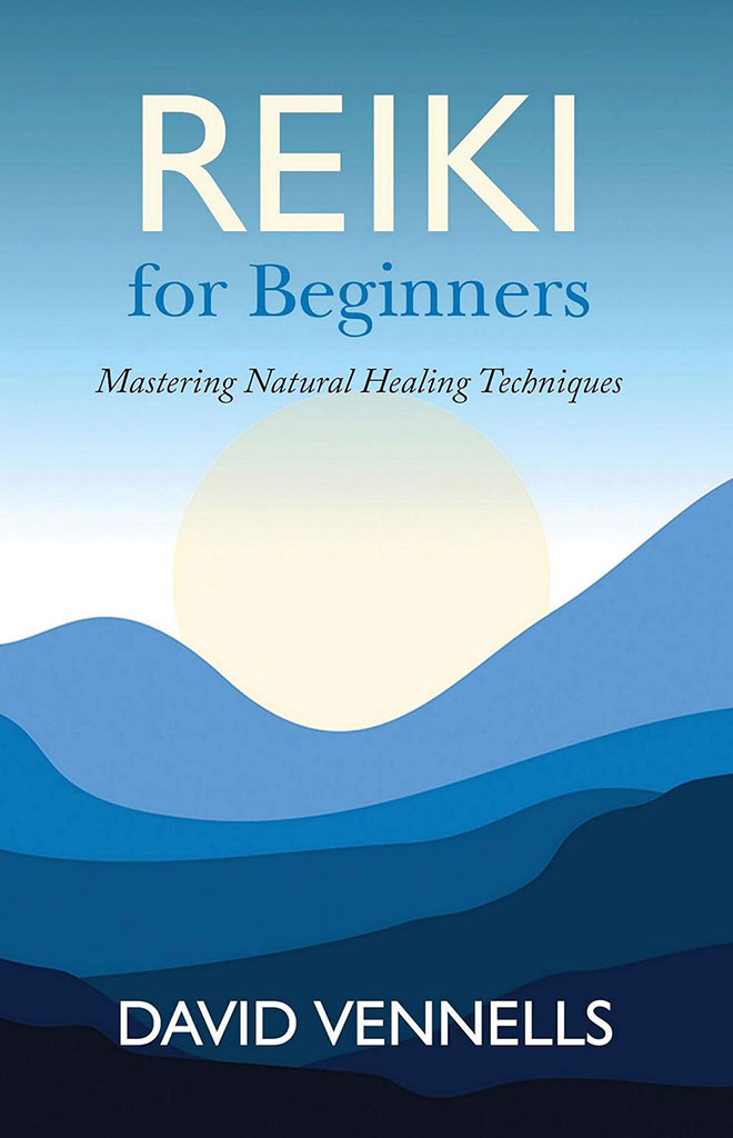 REIKI For Beginners : Mastering Natural Healing Techniques