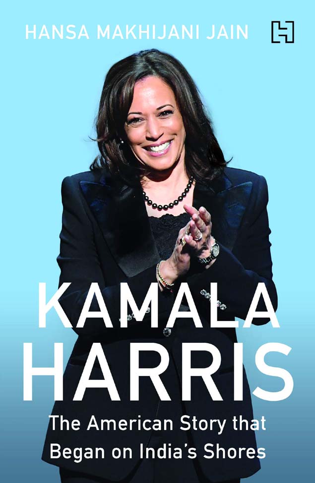 Kamala Harris : The American Story that Began on Indias Shores