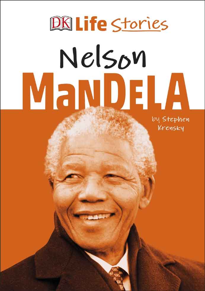 Nelson Mandela : DK Life Stories