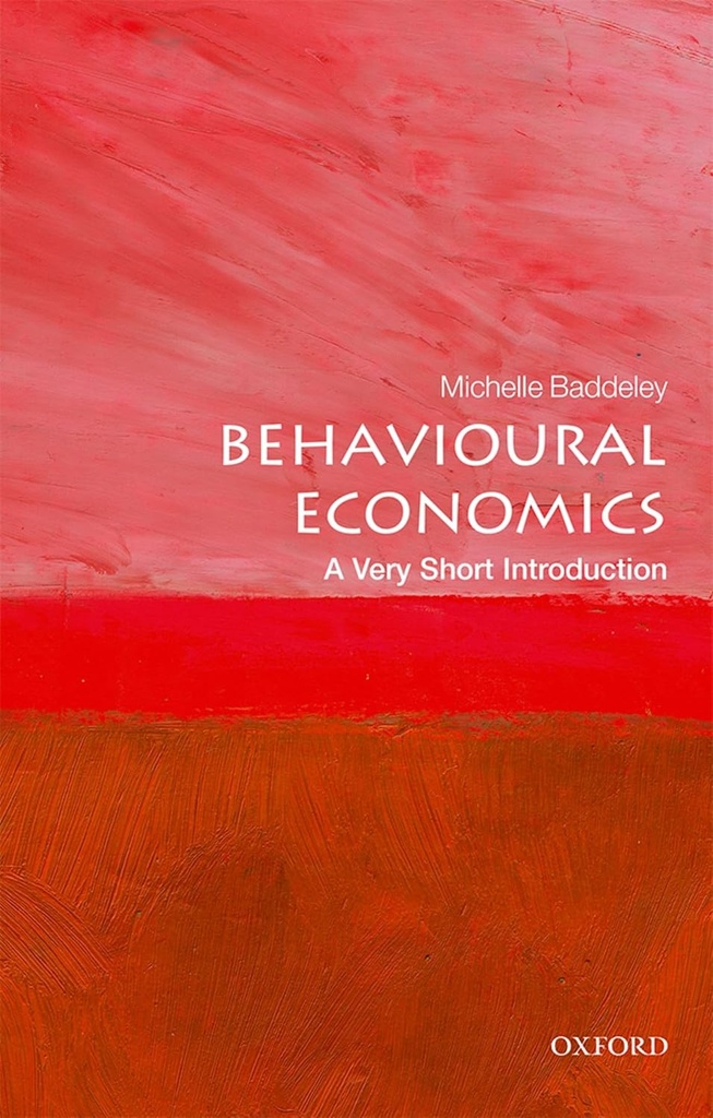 Behavioural Economics : A Very Short Introduction 505