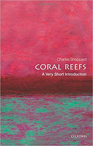 Coral Reefs : A Very Short Introduction 391