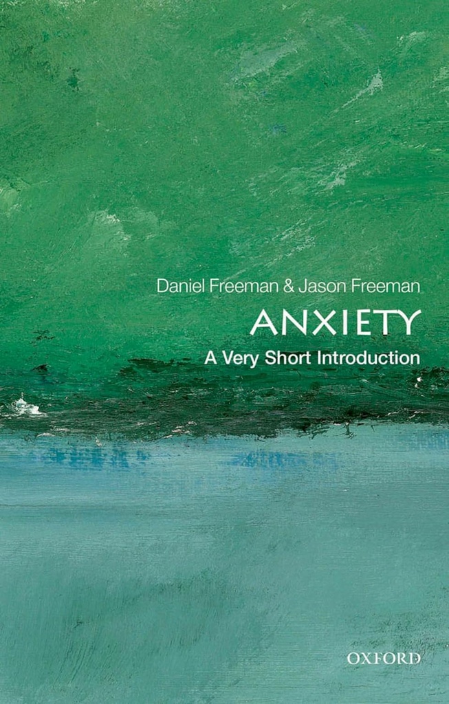Anxiety : A Very Short Introduction 318