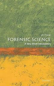 Forensic Science : A Very Short Introduction 211