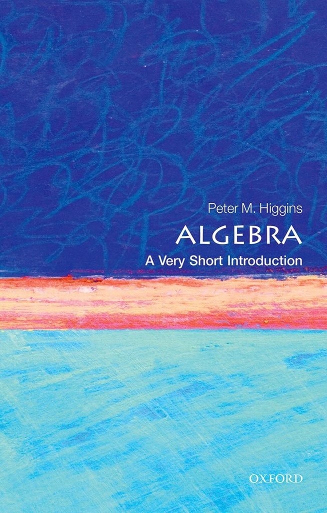 Algebra : A Very Short Introduction 447