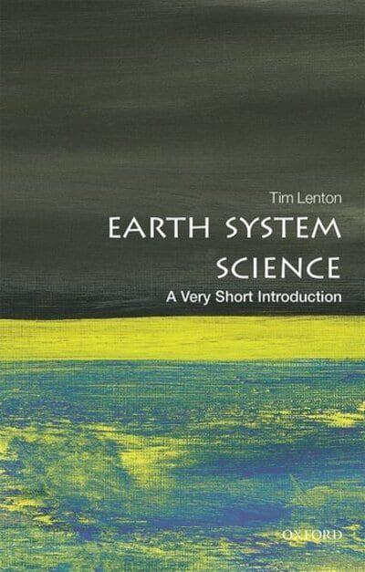 Earth System Science : A Very Short Introduction 464