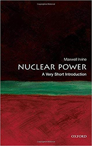 Nuclear Power : A Very Short Introduction 268