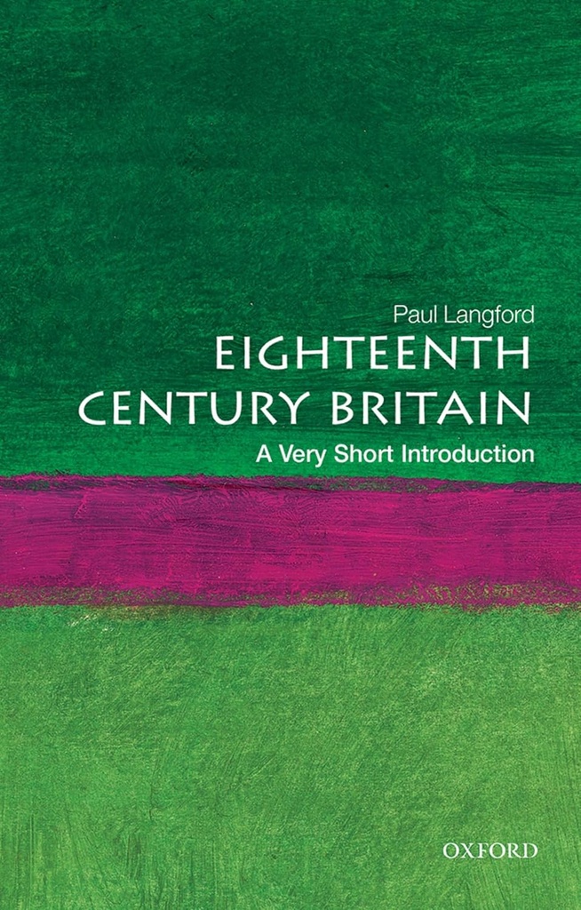 Eighteenth Century Britain : A Very Short Introduction 22