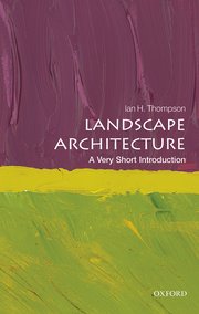 Landscape Architecture : A Very Short Introduction 387