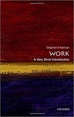 Work : A Very Short Introduction 337