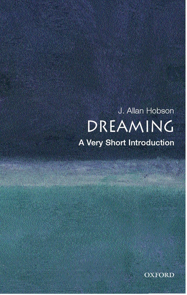Dreaming : A Very Short Introduction 127