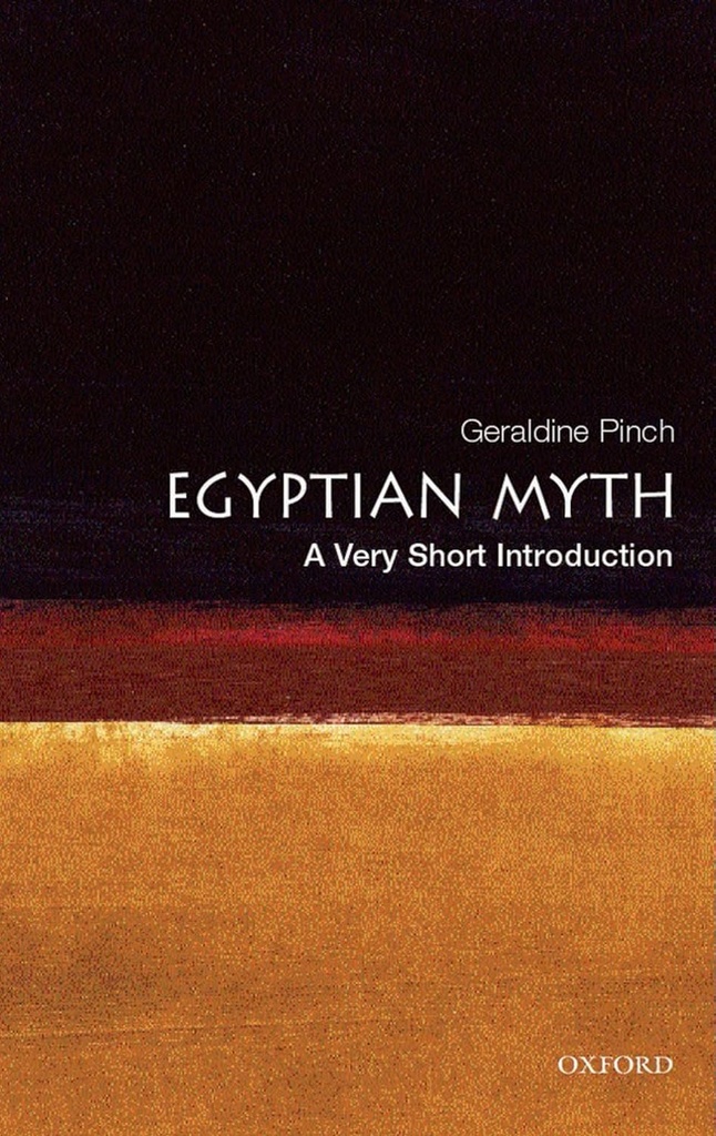 Egyptian Myth : A Very Short Introduction 106