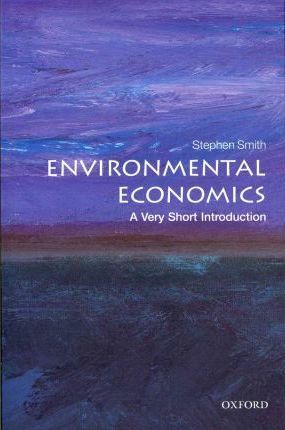 Environmental Economics : A Very Short Introduction 284