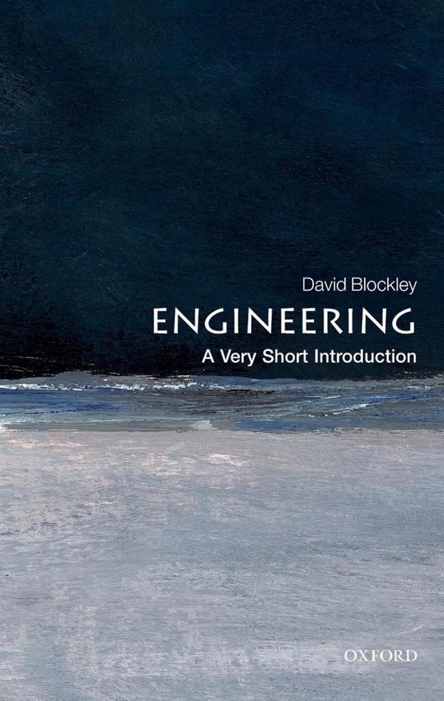 Engineering : A Very Short Introduction 309