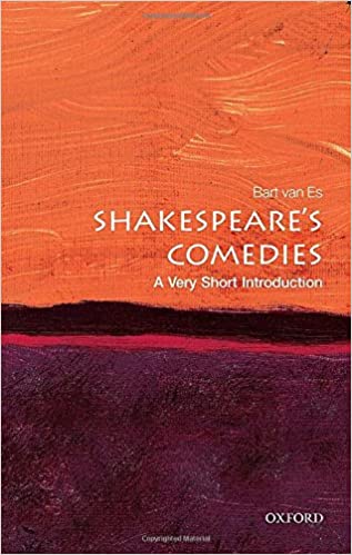 Shakespeares Comedies : A Very Short Introduction 467
