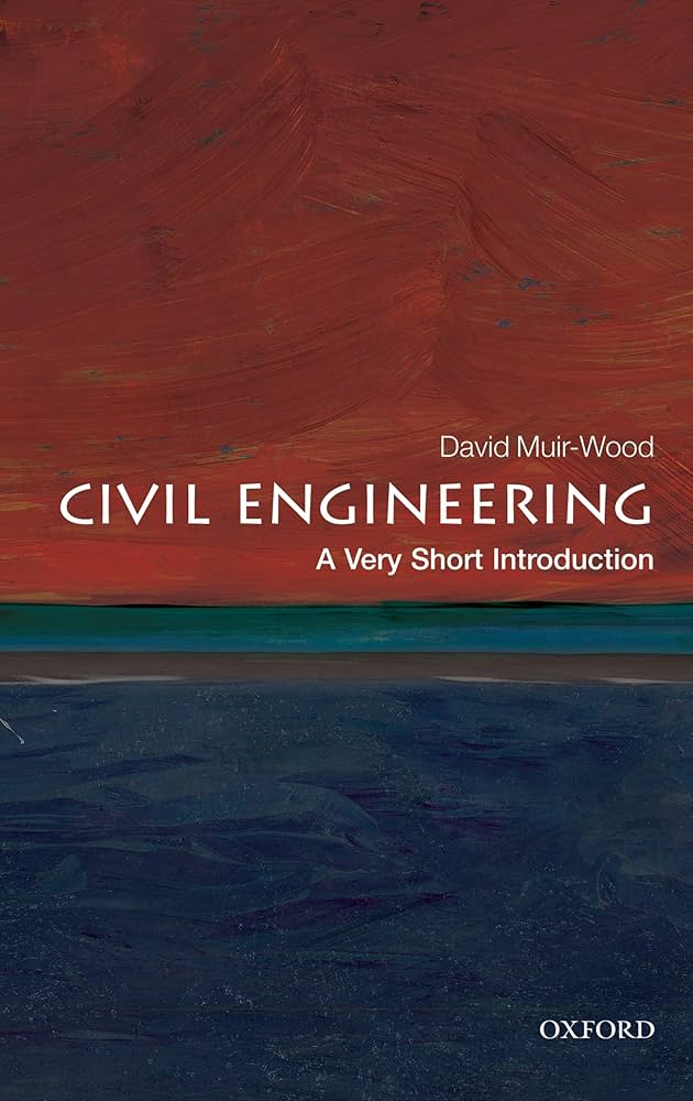 Civil Engineering : A Very Short Introduction 331