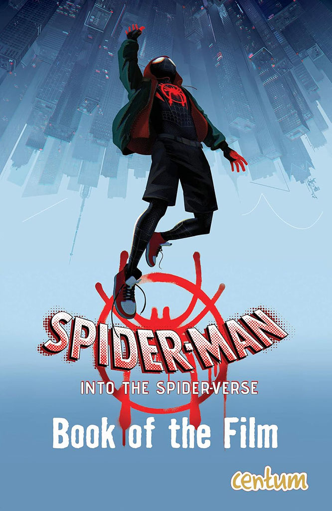 Spiderman : Into The Spider-Verse (Book of The Film)