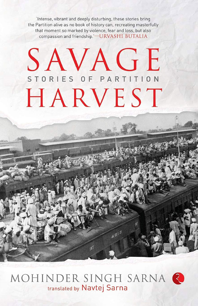 Savage Harvest : Stories Of Partition
