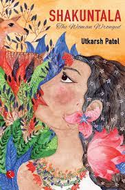 Shakuntala : The Women Wronged