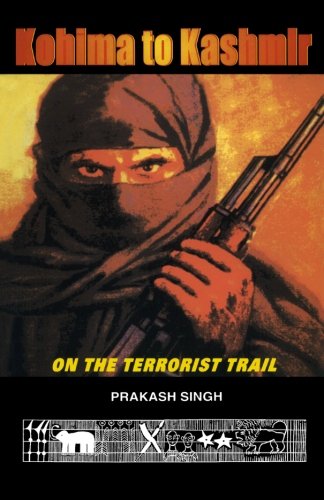 Kohima to Kashmir : On The Terrorist Trai