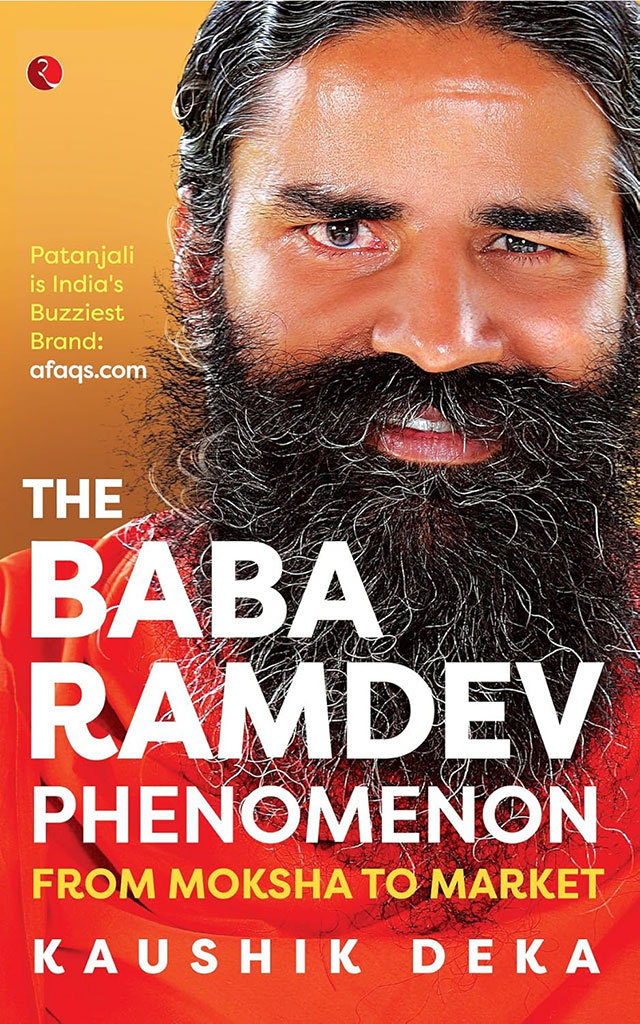 The Baba Ramdev Phenomenon : From Moksha To Market