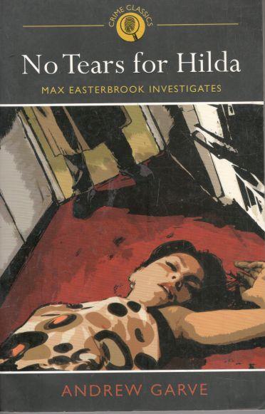 No Tears for Hilda : Max Easterbrook Investigates
