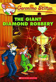 The Giant Diamond Robbery : Geronimo Stilton 44
