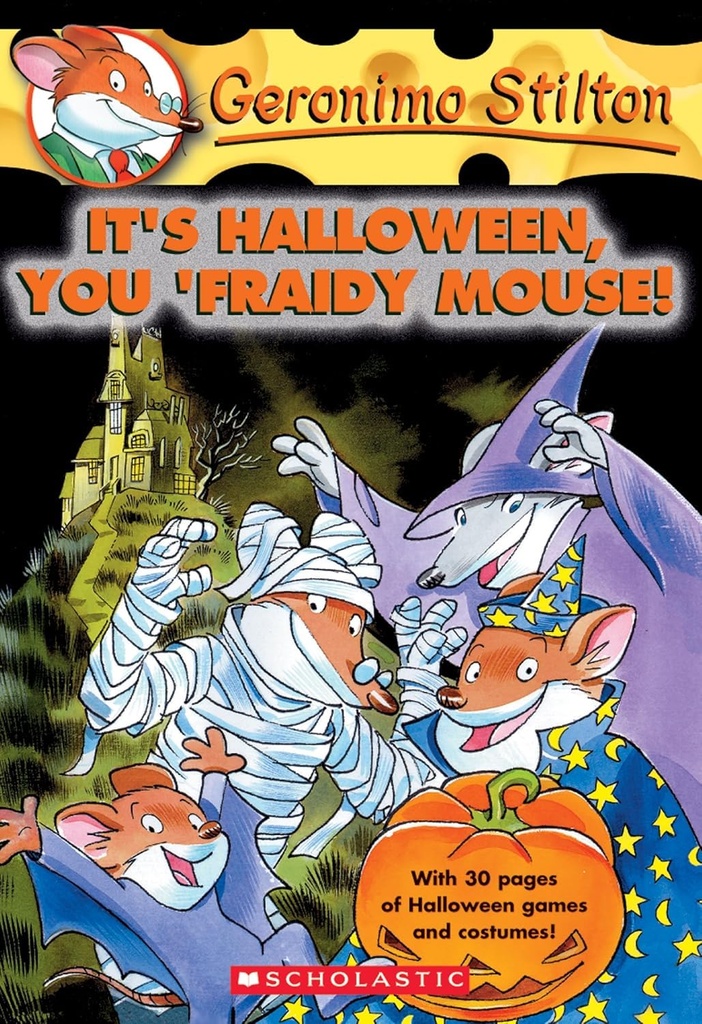 Its Halloween You Fraidy Mouse : Geronimo Stilton 11