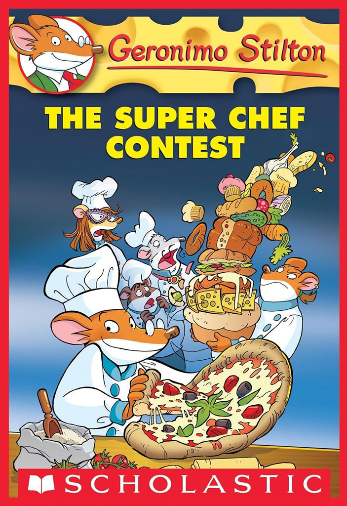 The Super Chef Contest : Geronimo Stilton 58