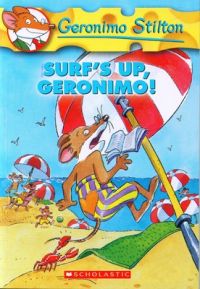 Surfs Up Geronimo : Geronimo Stilton 20