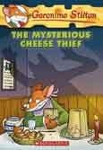 The Mysterious Cheese Thief : Geronimo Stilton 31