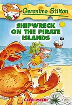 Shipwreck On The Pirate Islands : Geronimo Stilton 18