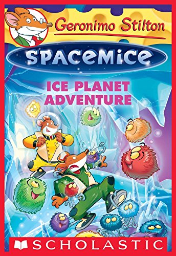 Ice Planet Adventure : Spacemice (Geronimo Stilton 3)