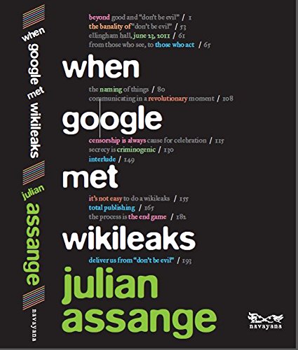 When Google Met Wikileaks