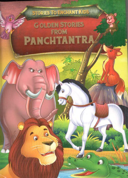 Golden Stories From Panchtantra : Stories To Enchant Kids