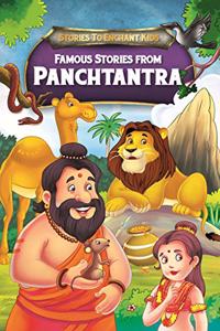 Famous Stories From Panchtantra : Stories To Enchant Kids